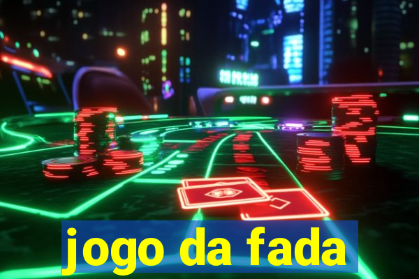 jogo da fada